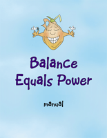 Balance Equals Power Manual