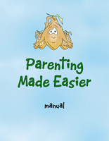 Parenting Made Easy Manual